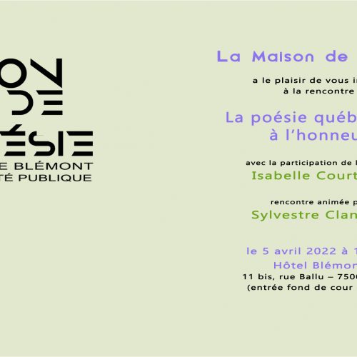 5 avril 2022 à 18h30 : la Maison de Poésie accueille la poète québécoise Isabelle Courteau